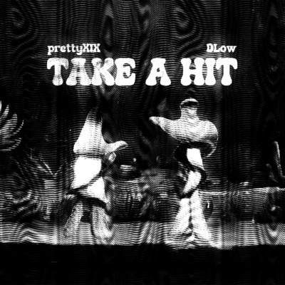 Take A Hit (Beat)/prettyXIX & Dlow