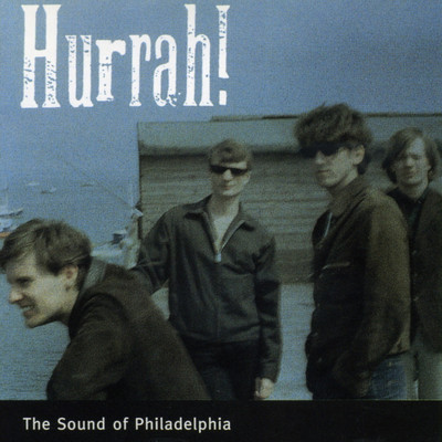 The Sound of Philadelphia/Hurrah！