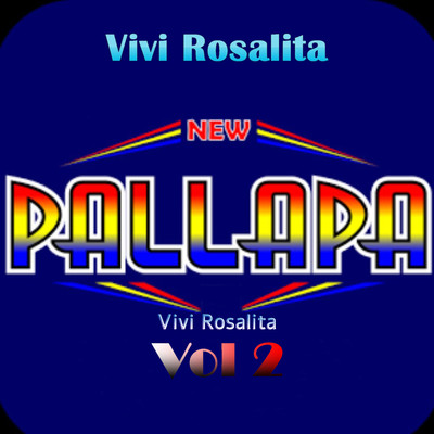 New Pallapa Vivi Rosalita, Vol. 2/Vivi Rosalita
