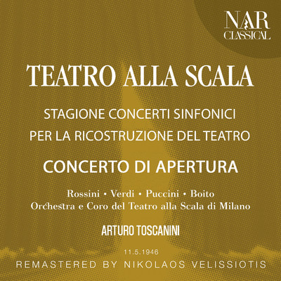 Orchestra del Teatro alla Scala di Milano, Arturo Toscanini, Tancredi Pasero, Giovanni Malipiero, Renata Tebaldi, Jolanda Gardino