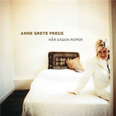 アルバム/Nar dagen roper (2013 Remaster)/Anne Grete Preus