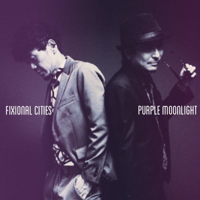 Purple Moonlight(Radio Edit)/Fixional Cities feat. Takecha 