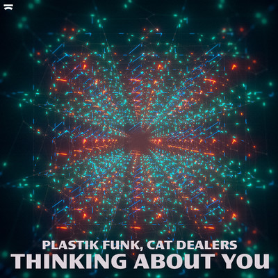 Thinking About You/Plastik Funk & Cat Dealers