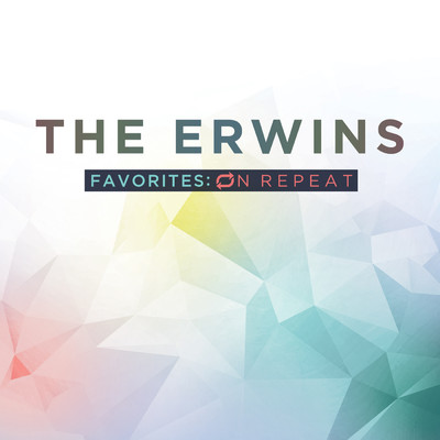 アルバム/Favorites: On Repeat/The Erwins