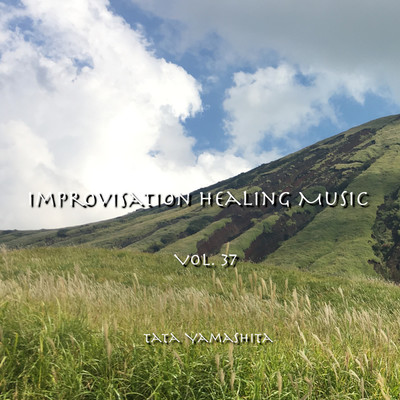 Improvisation Healing Music #321/Tata Yamashita
