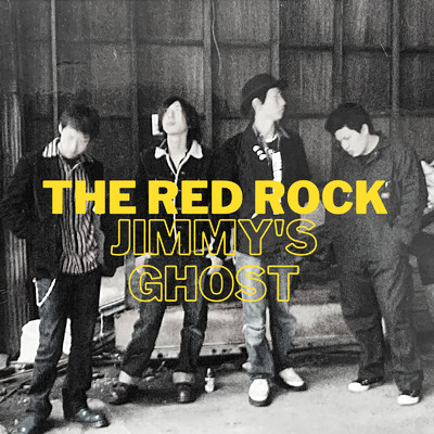 Jimmyの幽霊/the red rock