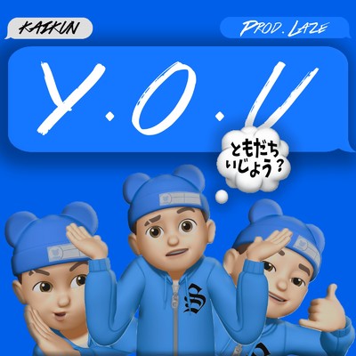 Y.O.U./Kaikun
