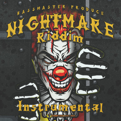 シングル/INSTRUMENTAL (NIGHTMARE RIDDIM)/BASSMASTER