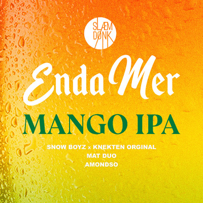 アルバム/Enda Mer Mango IPA (Explicit)/Slam Dunk