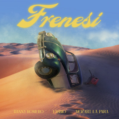 Frenesi/DANNY ROMERO／Fabbio／Mozart La Para