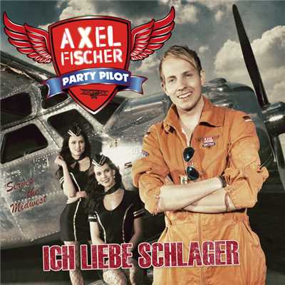 アルバム/Ich liebe Schlager/Axel Fischer