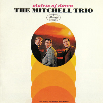 アルバム/Violets Of Dawn/The Mitchell Trio