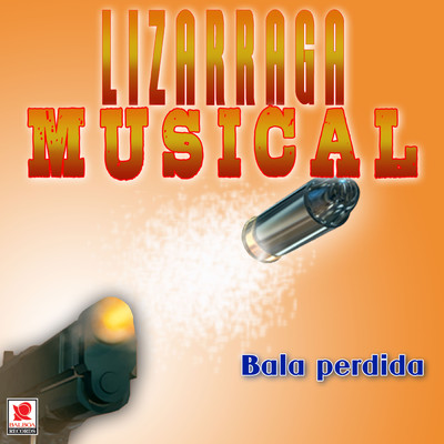 El Rebelde/Lizarraga Musical