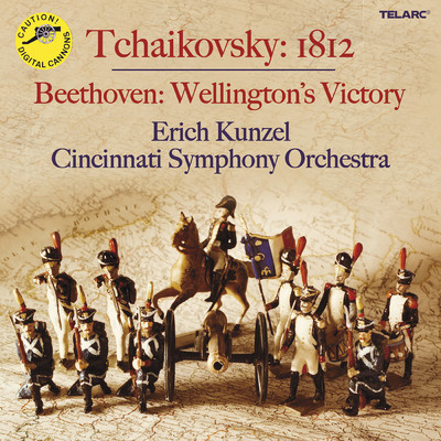 Tchaikovsky: 1812 Overture, Op. 49, TH 49 - Beethoven: Wellington's Victory, Op. 91/エリック・カンゼル／シンシナティ交響楽団