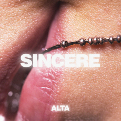 Sincere (Explicit)/ALTA
