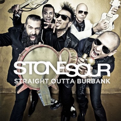 アルバム/Straight Outta Burbank/Stone Sour