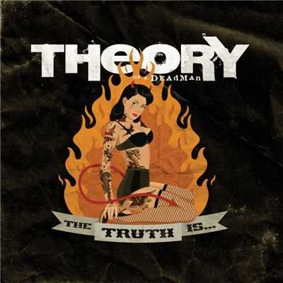 アルバム/The Truth Is.../Theory Of A Deadman