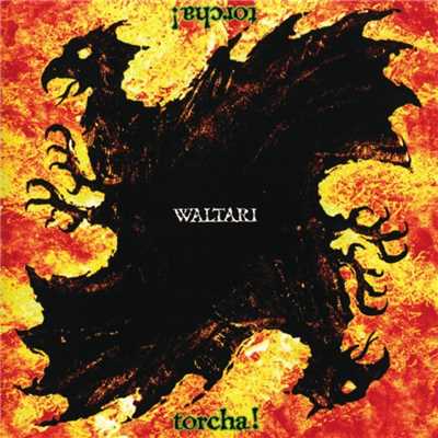Torcha/Waltari
