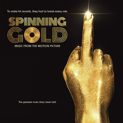アルバム/Spinning Gold (Music From the Motion Picture)/Various Artists