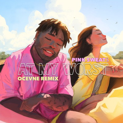 At My Worst (Ocevne Remix)/Pink Sweat$