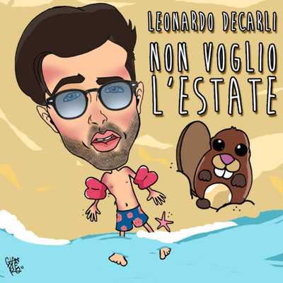 シングル/Non voglio l'estate/Leonardo Decarli