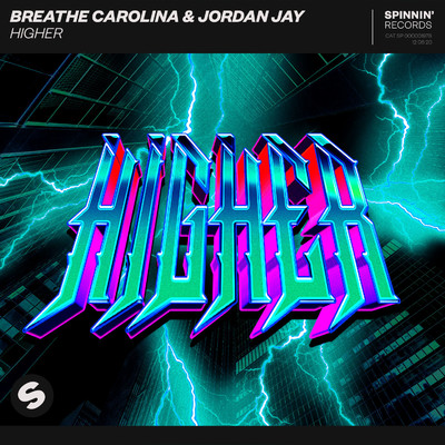 Higher/Breathe Carolina & Jordan Jay