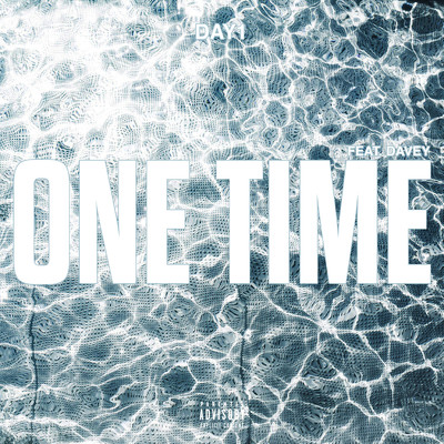 One Time (feat. Davey)/Day1