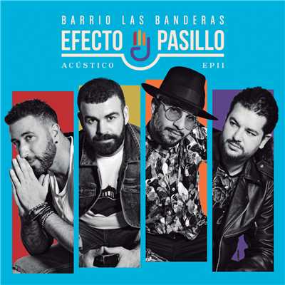 Barrio Las Banderas Acustico EP II/Efecto Pasillo
