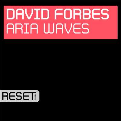 Aria Waves (Dark Mix)/David Forbes