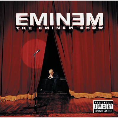 アルバム/The Eminem Show (Explicit)/エミネム
