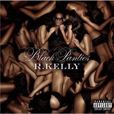 アルバム/Black Panties (Deluxe Version) (Explicit)/R.Kelly