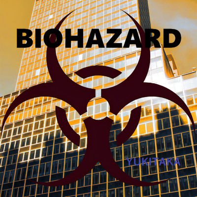Biohazard/YUKITAKA
