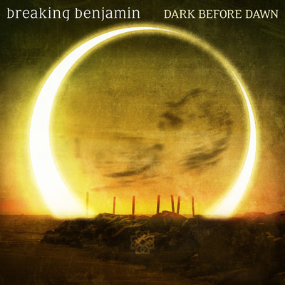 Dark Before Dawn/ブレイキング・ベンジャミン