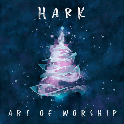 Hark (featuring Nikko Ielasi)/Art of worship