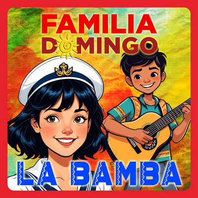 アルバム/La Bamba/Familia Domingo