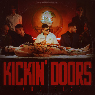 KICKIN' DOORS (Explicit)/Hard Rico
