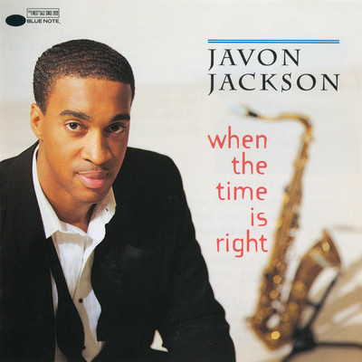 シングル/When The Time Is Right/ジャヴォン・ジャクソン