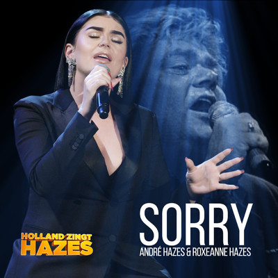 シングル/Sorry (Holland Zingt Hazes)/Roxeanne Hazes／Andre Hazes