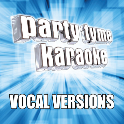 アルバム/Party Tyme Karaoke - Dance & Disco Hits 1 (Vocal Versions)/Party Tyme Karaoke