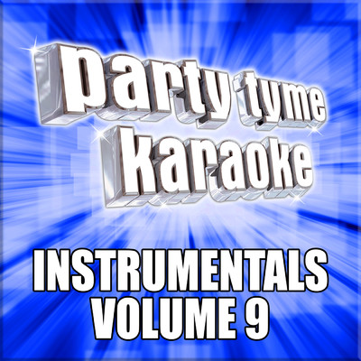 アルバム/Party Tyme Karaoke - Instrumentals 9/Party Tyme Karaoke