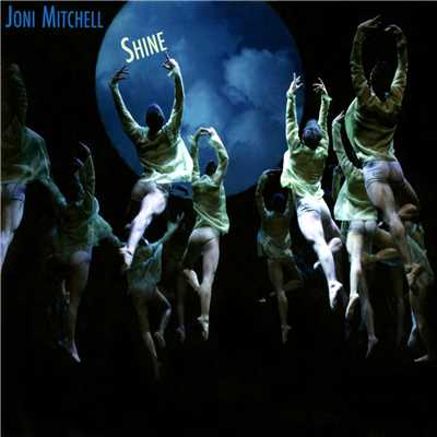 アルバム/Shine/Joni Mitchell