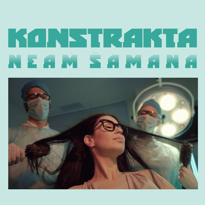 シングル/Neam Samana (Explicit)/Konstrakta