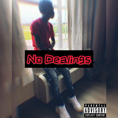 No Dealings/Lil Daee