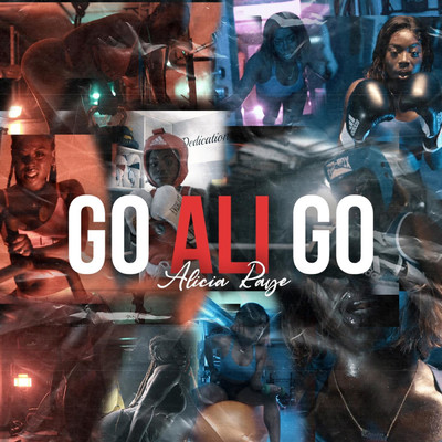 Go Ali Go/Alicia Raye