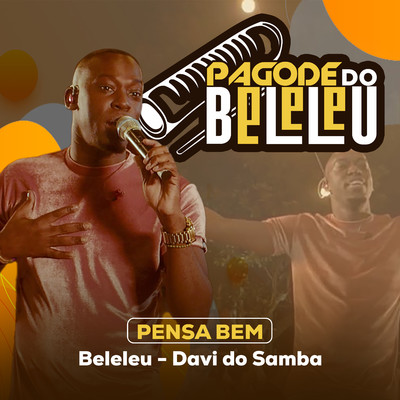 シングル/Pensa Bem/Beleleu & Davi do Samba