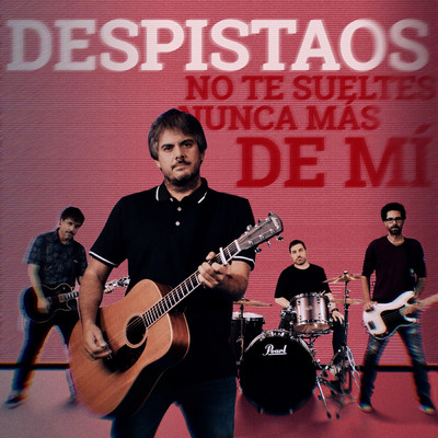 アルバム/No Te Sueltes (Nunca Mas De Mi)/Despistaos
