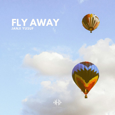 Fly Away/Janji Yusuf
