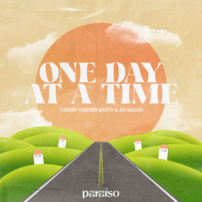 シングル/One Day At A Time/Thierry Von Der Warth & Jay Mason