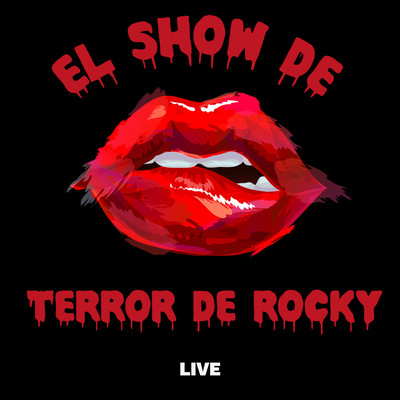 El Show De Terror De Rocky (Live)/Various Artists