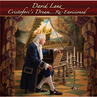 アルバム/Cristofori's Dream...Re-Envisioned/David Lanz